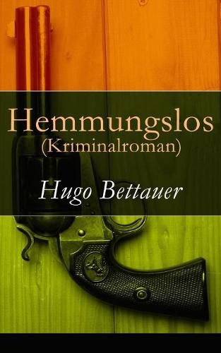 Cover image for Hemmungslos (Kriminalroman) - Vollst ndige Ausgabe