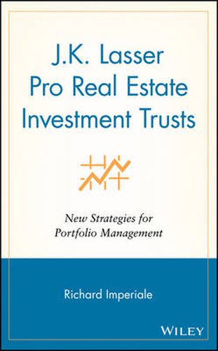 Cover image for J.K. Lasser Professional Real Estate Investment Trusts: New Strategies for Portfolio Management