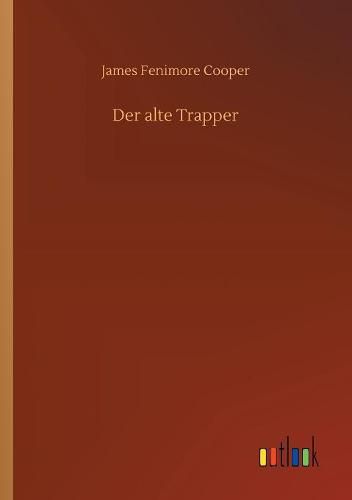 Cover image for Der alte Trapper