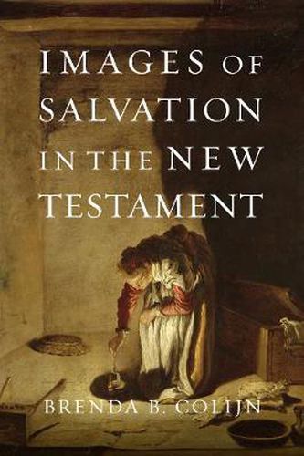 Cover image for Images of Salvation in the New Testament