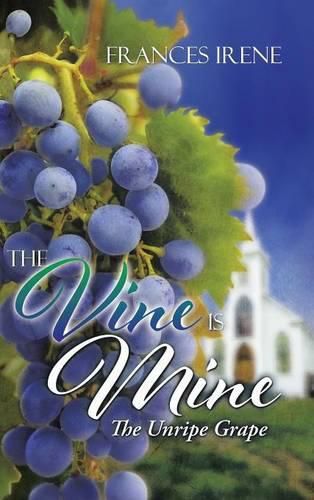 Cover image for The Vine Is Mine