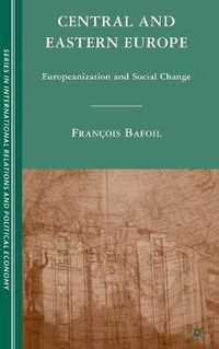 Cover image for Central and Eastern Europe: Europeanization and Social Change