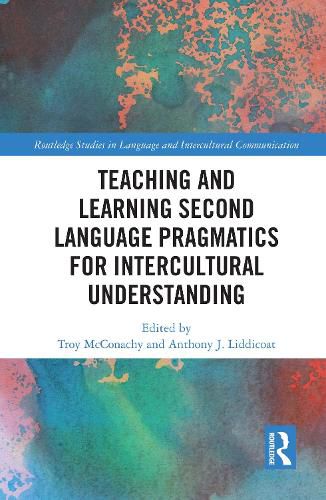 Cover image for Teaching and Learning Second Language Pragmatics for Intercultural