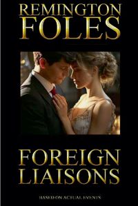 Cover image for Foreign Liaisons