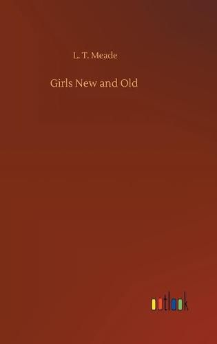 Cover image for Girls New and Old