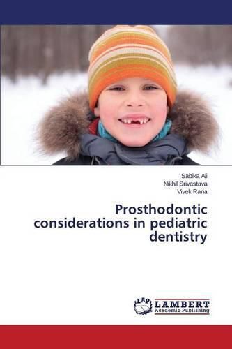 Cover image for Prosthodontic considerations in pediatric dentistry