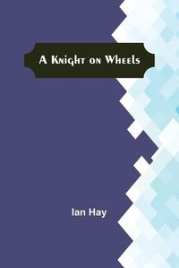 Cover image for A Knight on Wheels