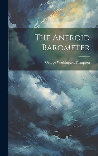 Cover image for The Aneroid Barometer