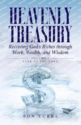 Cover image for Heavenly Treasury Receiving God's Riches through Work, Wealth, and Wisdom