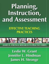 Cover image for Planning, Instruction, and Assessment: Effective Teaching Practices