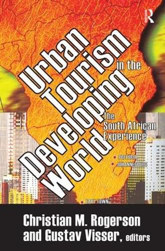 Cover image for Urban Tourism in the Developing World: The South African Experience