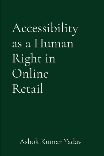 Cover image for Accessibility as a Human Right in Online Retail