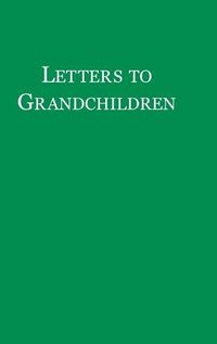 Cover image for Letters to Grandchildren