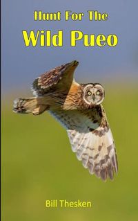 Cover image for Hunt for the Wild Pue'o: Hunt for the Wild Book #3