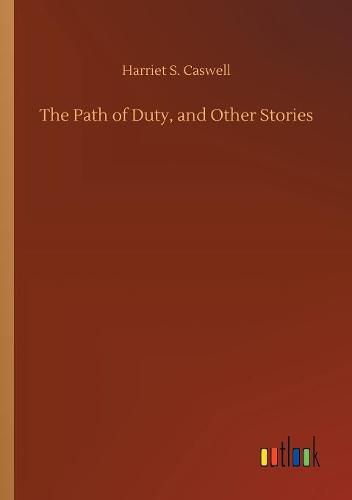 The Path of Duty, and Other Stories