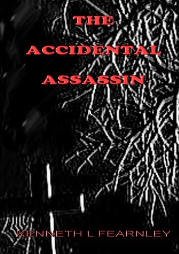 Cover image for The Accidental Assassin