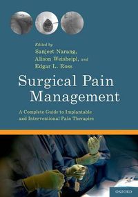 Cover image for Surgical Pain Management: A Complete Guide to Implantable and Interventional Pain Therapies
