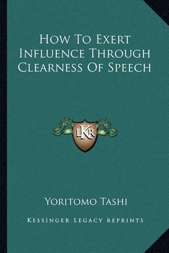 Cover image for How to Exert Influence Through Clearness of Speech