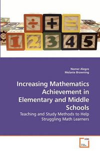 Cover image for Increasing Mathematics Achievement in Elementary and Middle Schools