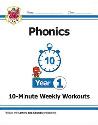 Cover image for KS1 English 10-Minute Weekly Workouts: Phonics - Year 1