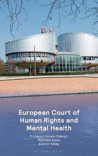 Cover image for The European Convention on Human Rights and Mental Health: The Case Law