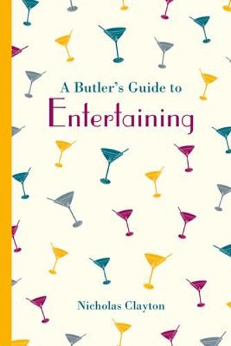 Cover image for A Butler's Guide to Entertaining