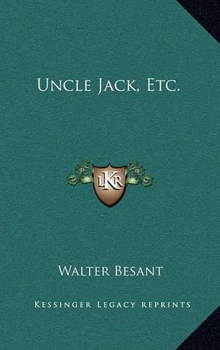 Uncle Jack, Etc.