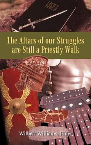 Cover image for The Altars of Our Struggles are Still a Priestly Walk