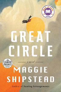 Cover image for Great Circle: A novel