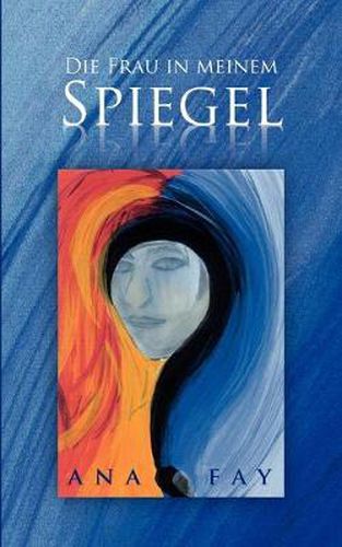 Cover image for Die Frau in meinem Spiegel