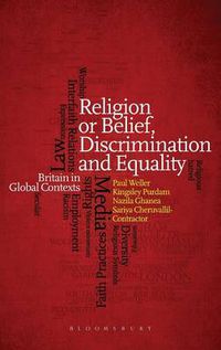 Cover image for Religion or Belief, Discrimination and Equality: Britain in Global Contexts