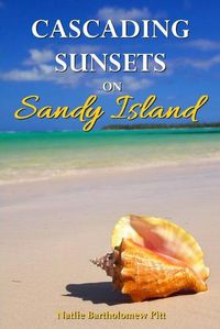 Cover image for Cascading Sunsets on Sandy Island