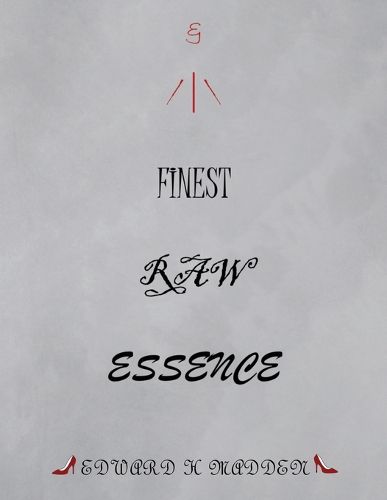 Finest Raw Essence