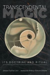 Cover image for Transcendental Magic: Its Doctrine and Ritual