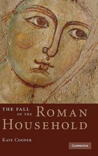 Cover image for The Fall of the Roman Household