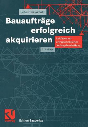 Bauauftrage Erfolgreich Akquirieren