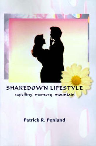 Cover image for Shakedown Lifestyle: Repelling Memory Mountain