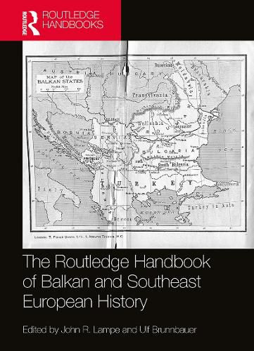 Cover image for The Routledge Handbook of Balkan and Southeast European History