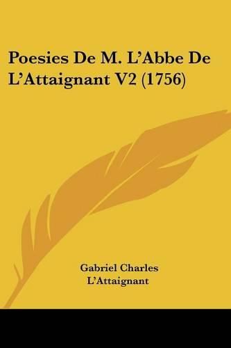 Cover image for Poesies de M. L'Abbe de L'Attaignant V2 (1756)