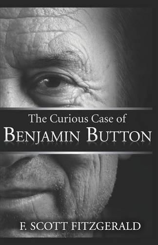 Cover image for The Curious Case Of Benjamin Button