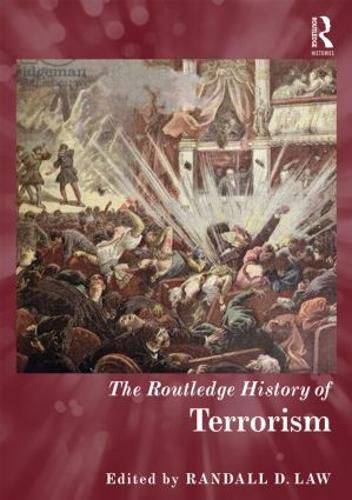 The Routledge History of Terrorism