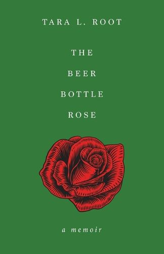 Cover image for The Beer Bottle Rose