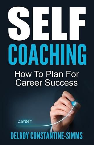 Cover image for Self Coaching: How To Plan For Career Success