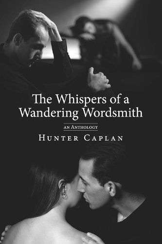 Cover image for The Whispers of a Wandering Wordsmith: An Odyssey of Love, Loss, Fortitude