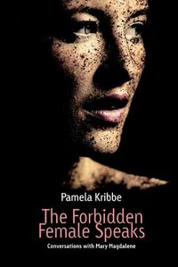 Cover image for The Forbidden Female Speaks