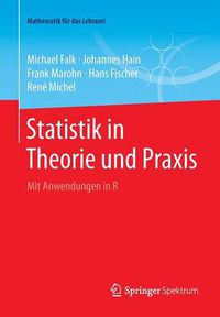 Cover image for Statistik in Theorie Und Praxis: Mit Anwendungen in R