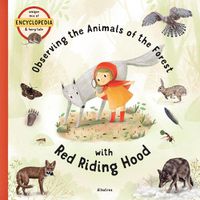 Cover image for Observing the Animals of the Forest with Little Red Riding Hood