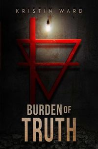 Cover image for Burden of Truth: Sequel to After the Green Withered