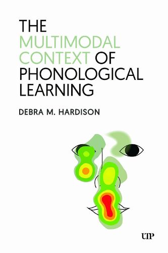 Cover image for The Multimodal Context of Phonological Learning