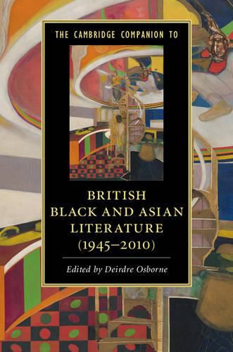 Cover image for The Cambridge Companion to British Black and Asian Literature (1945-2010)